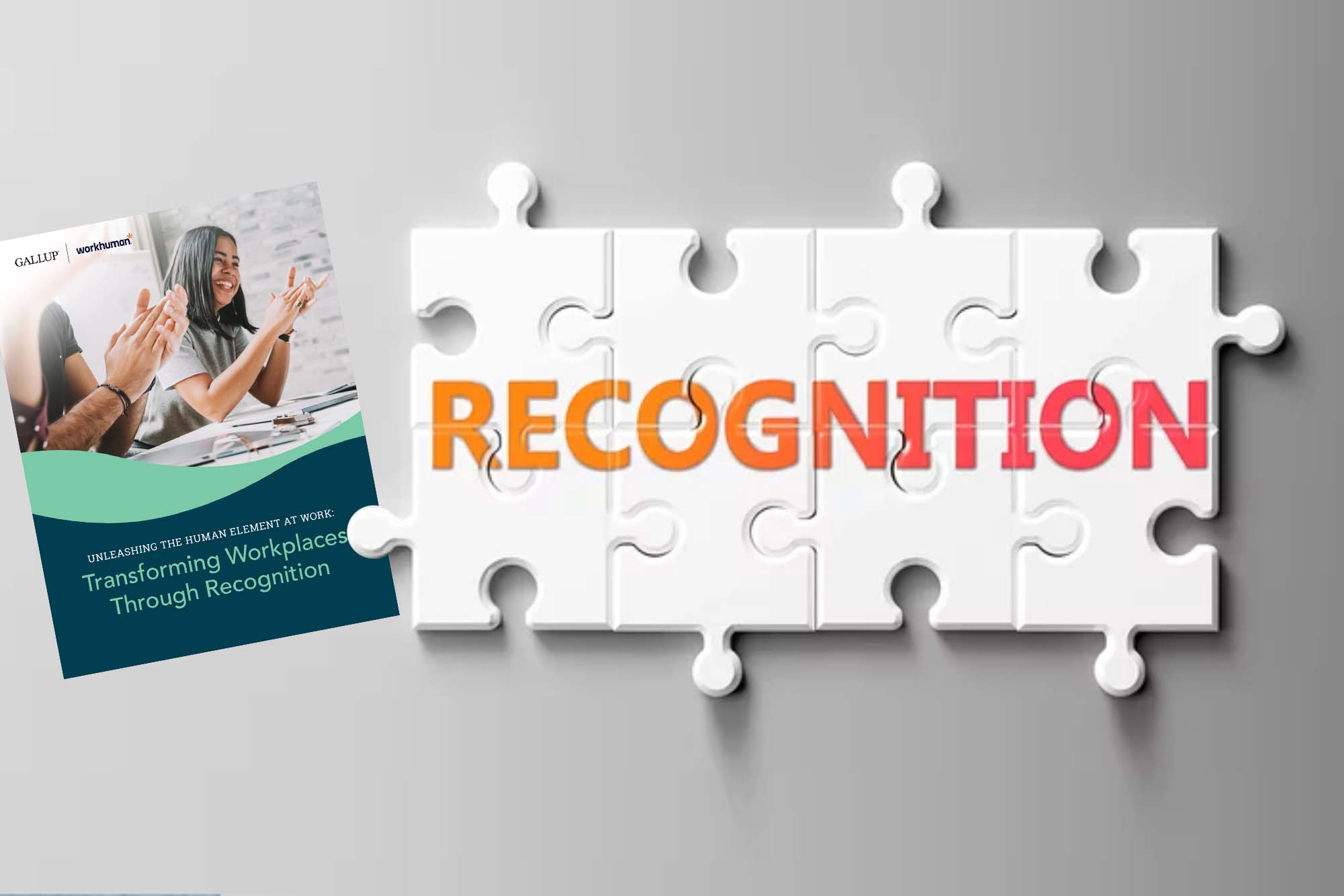 Gallup’s “Transforming Workplaces Through Recognition” report